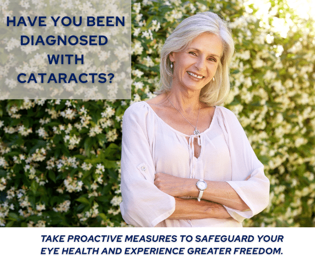 Have You Been Diagnosed With Cataracts?